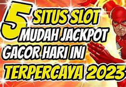 5 Situs Slot Mudah Jackpot Indonesia Online Slot Terpercaya Di Indonesia